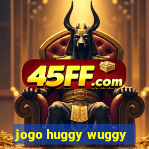 jogo huggy wuggy